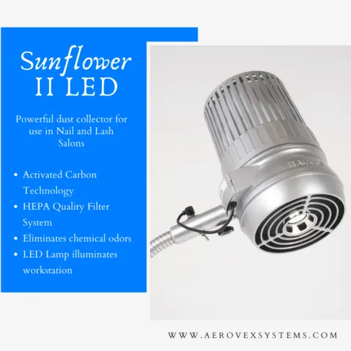 Sunflower II LED Nail Dust Collector Aerovex Systems, Inc.